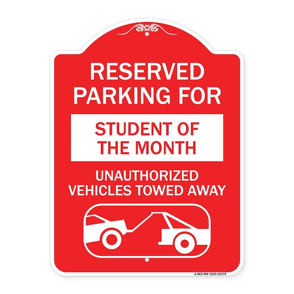 Reserved Parking for Student of the Month Unauthorized Vehicles Towed Away, A-DES-RW-1824-23074